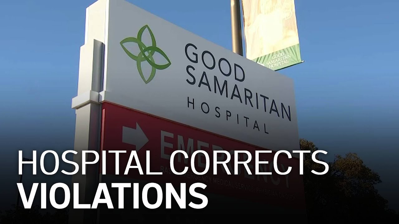 Good Samaritan Hospital Corrects Violations, Won't Lose Medicare Agreement