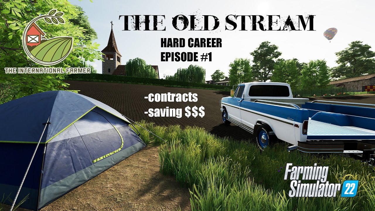 Contract work Hard Career Survival Farming (The Old Stream Map FS22)