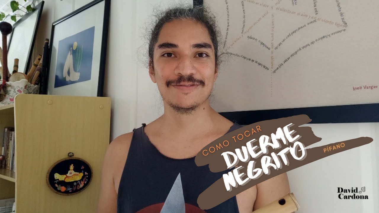 Como tocar Duerme Negrito en el Pífano (ESPAÑOL)