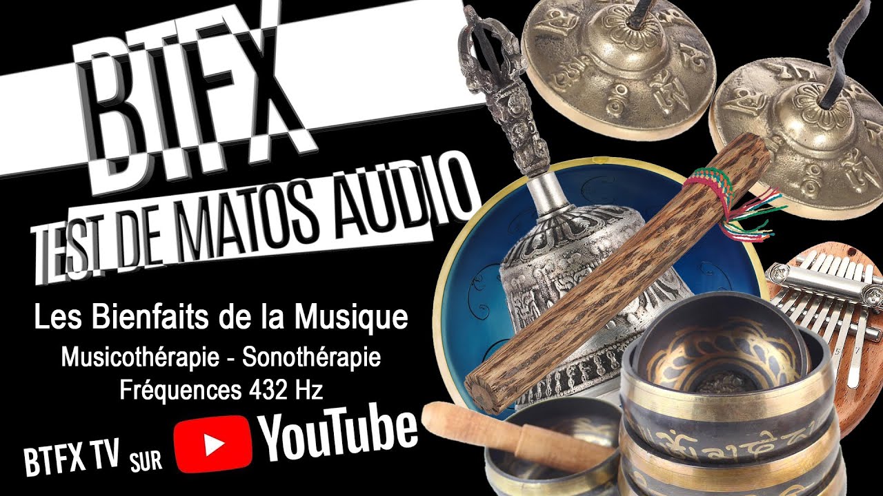 Les bienfaits de la musique - Musicothérapie - Sonothérapie - Fréquences 432 Hz
