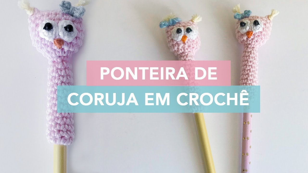 🦉 Ponteira de Coruja em Crochê