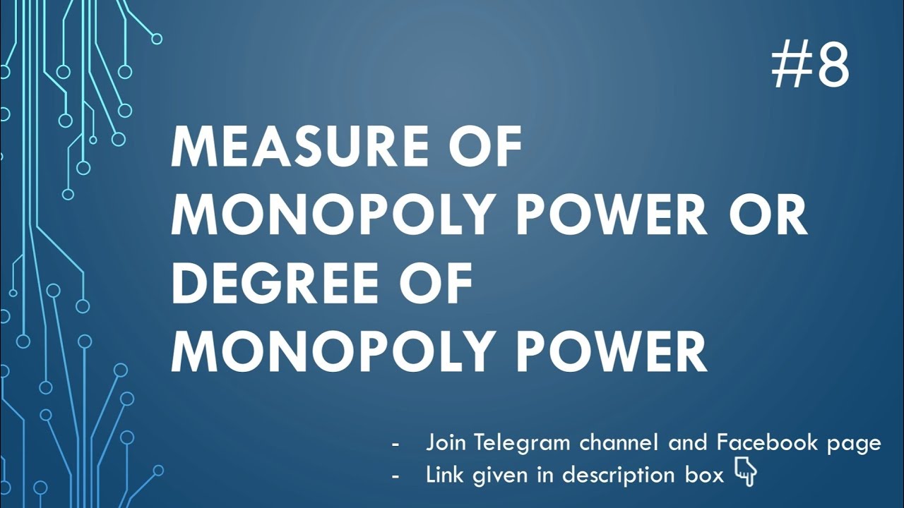 Measure of Monopoly power or Degree of Monopoly power | Learner's & Bains' measure | Part-8 | EK:)