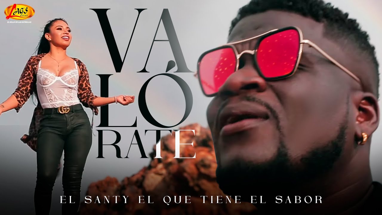 El Santy - Valorate - (Video Oficial)