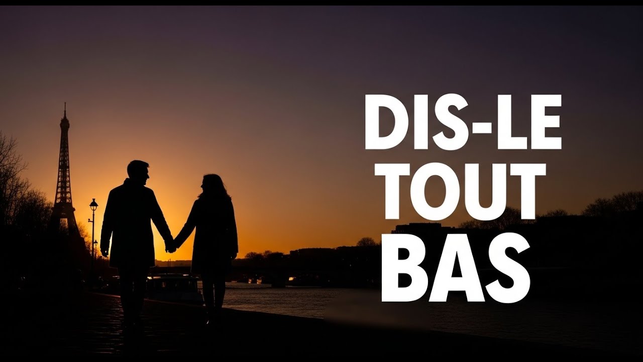 Dis-le tout bas – Quand l’amour se murmure