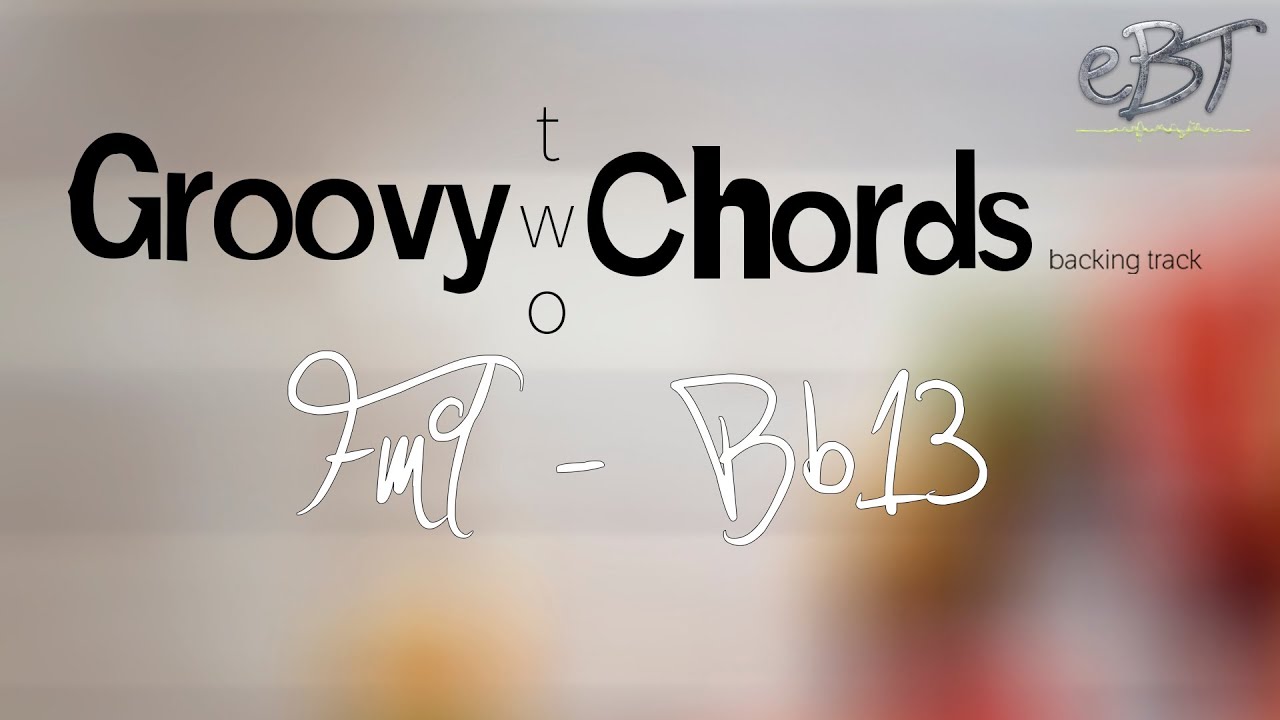 Groovy Two Chords | Fm9 - Bb13 | 78 bpm