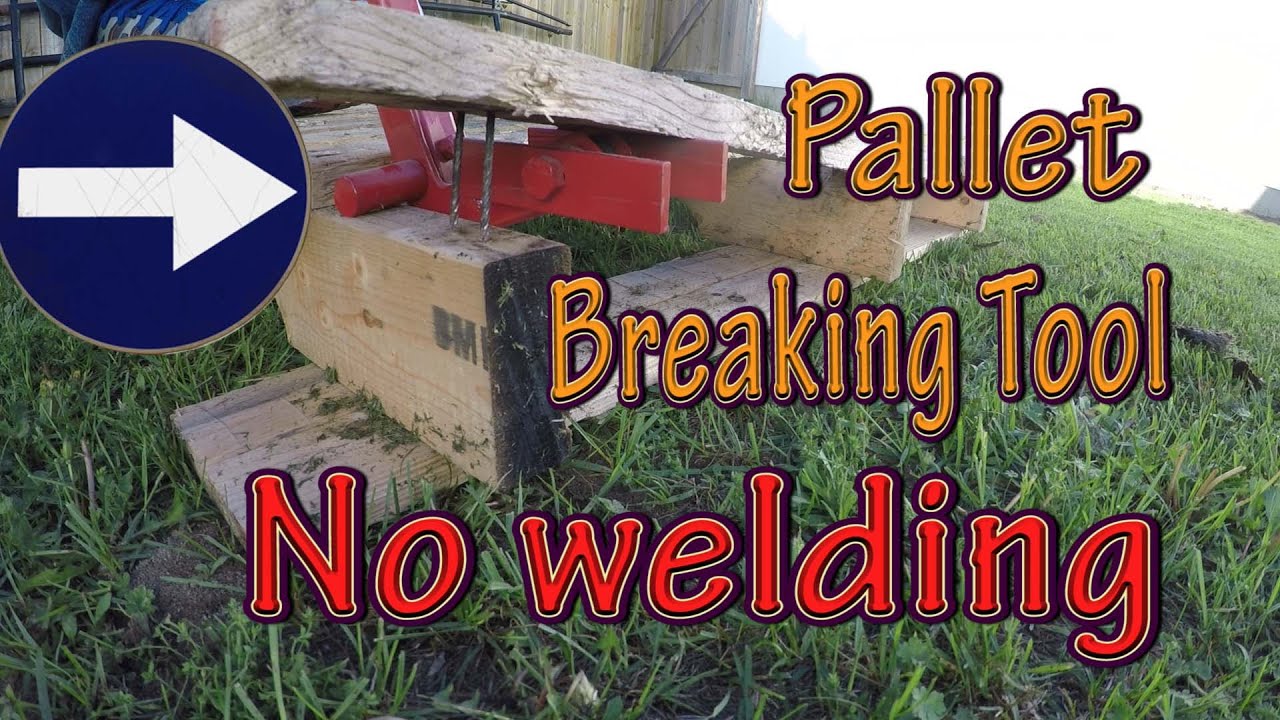 My Best Pallet breaker NO welding