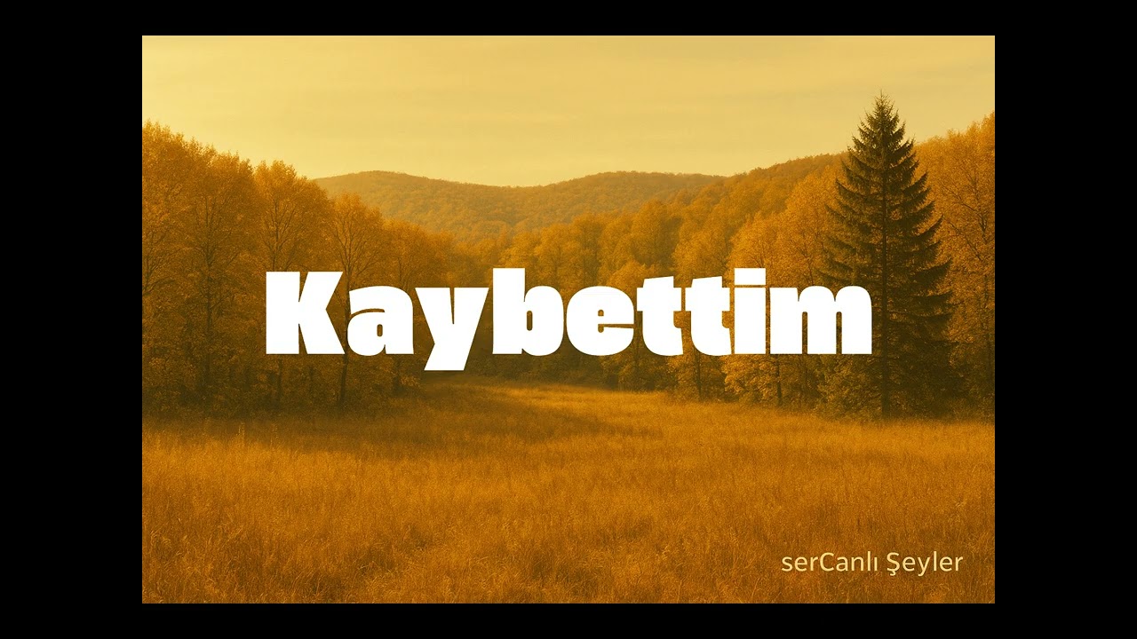 Kaybettim (Official Video)