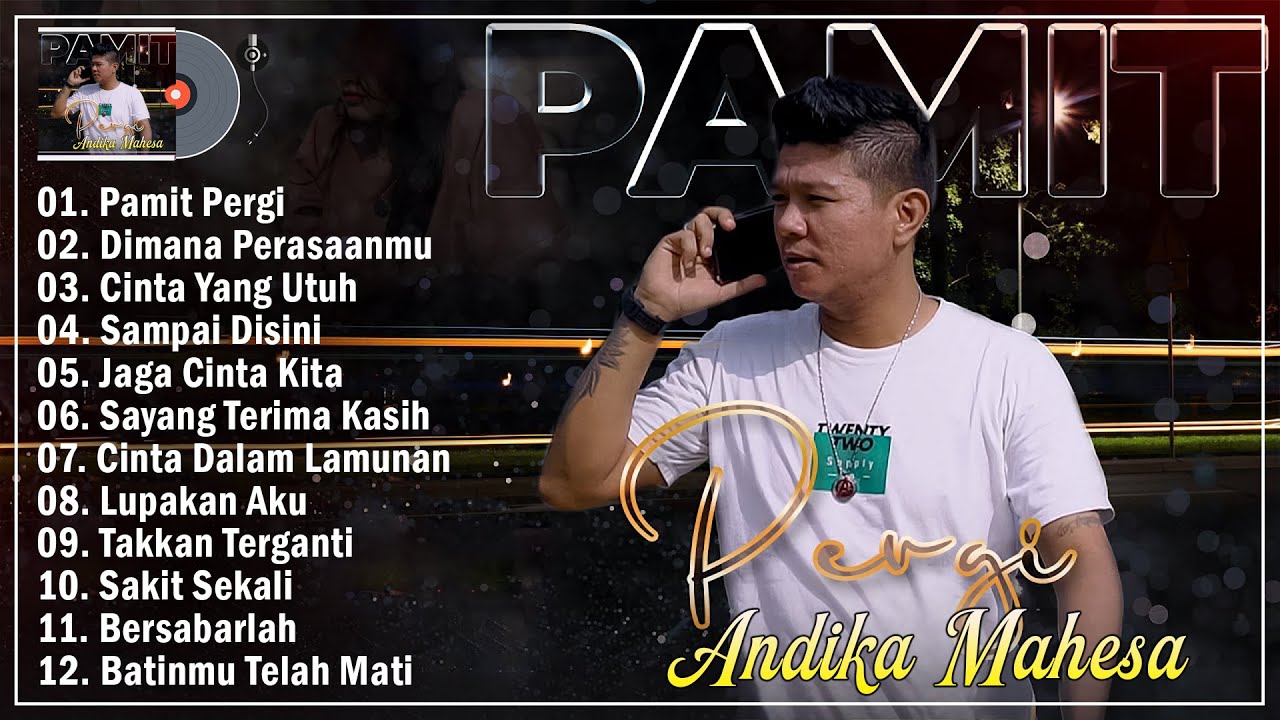 12 Lagu Terbaik Andika Mahesa Enak Didengar Saat Santai - Lagu Pop Indonesia Terbaru 2025