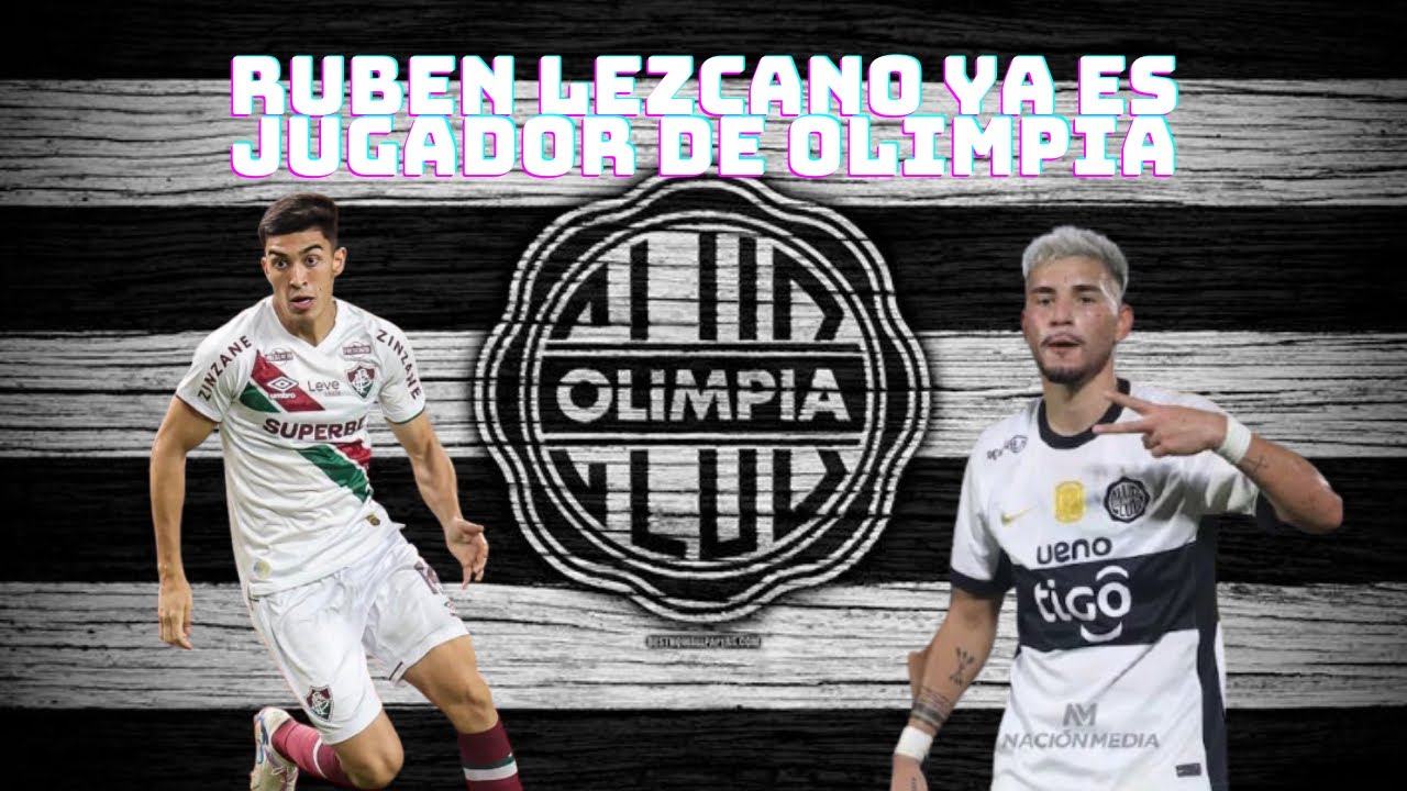 RUBEN LEZCANO YA ES JUGADOR DE OLIMPIA - IVÁN LEGUIZAMON SE PIERDE MÁS PARTIDO CON EL DECANO