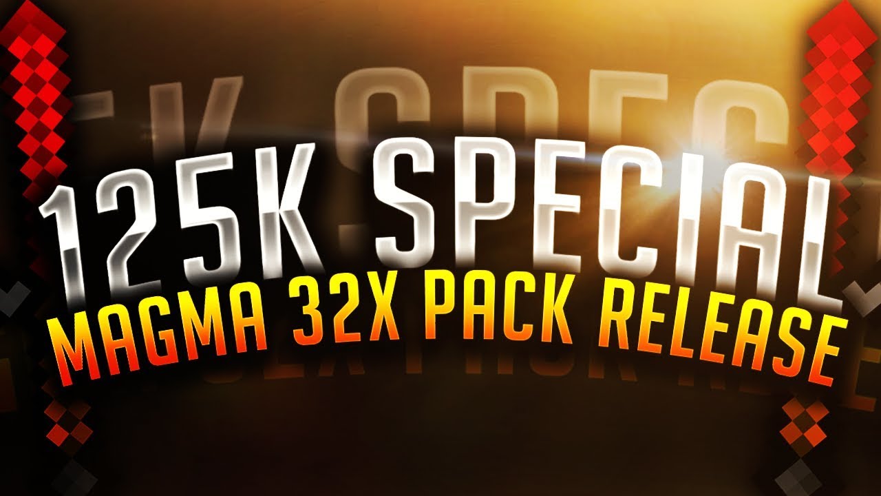 125k Special | Magma 32x V2 Pack Release!