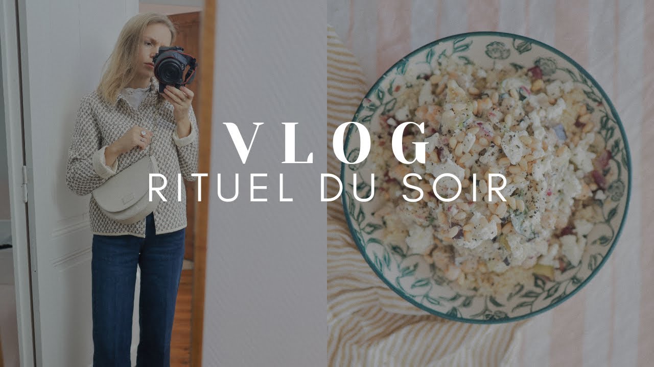 #VLOG : Routine du soir, idée recette, look & blabla !