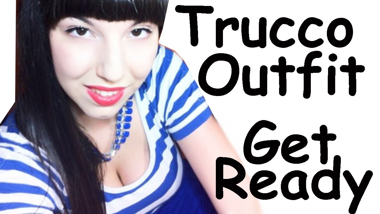 MI PREPARO CON VOI : Trucco Outfit e Risate!