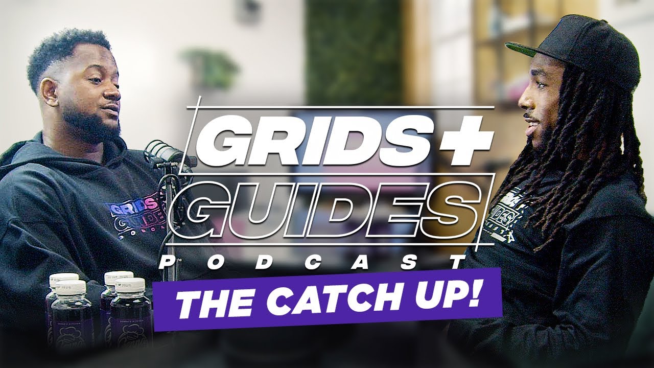 GRIDS + GUIDES   EPISODE 7   THE CATCH UP