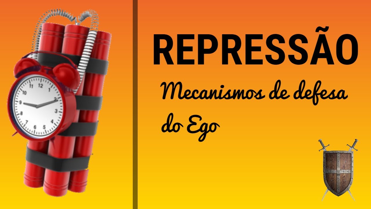 Repressão - mecanismos de defesa do ego #06