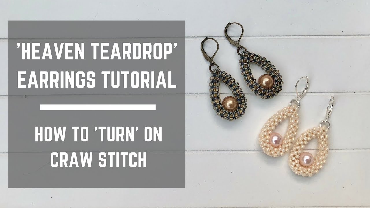 Heaven Teardrop earrings tutorial | How to make a Turn on CRAW stitch | Beaded Earrings