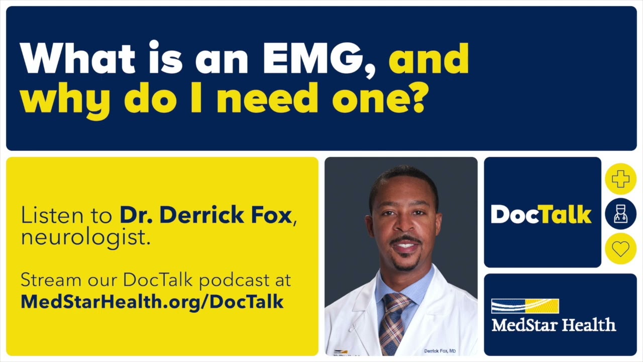 DocTalk Podcast: What is an EMG, and Why Do I Need One?