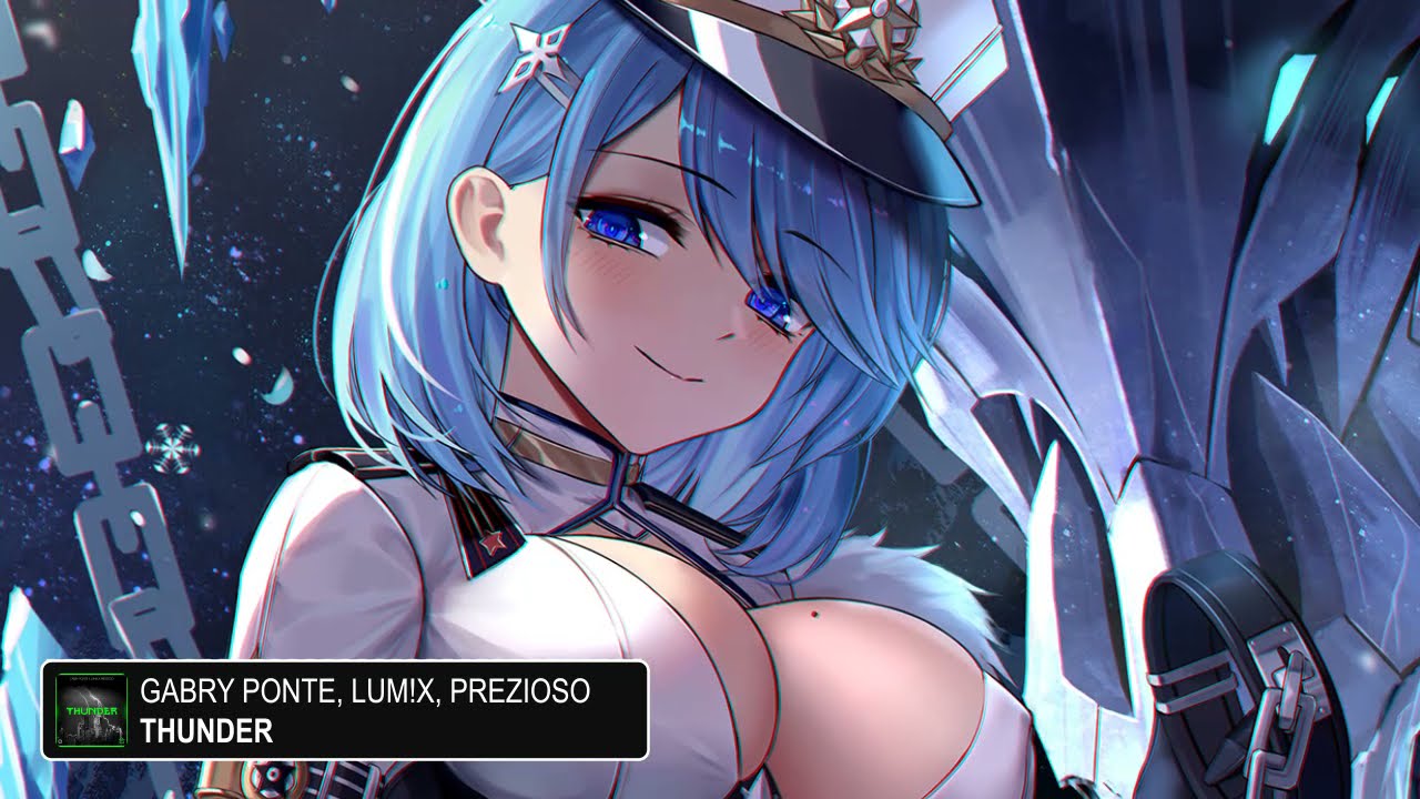 Nightcore - Thunder (Gabry Ponte, LUM!X, Prezioso)
