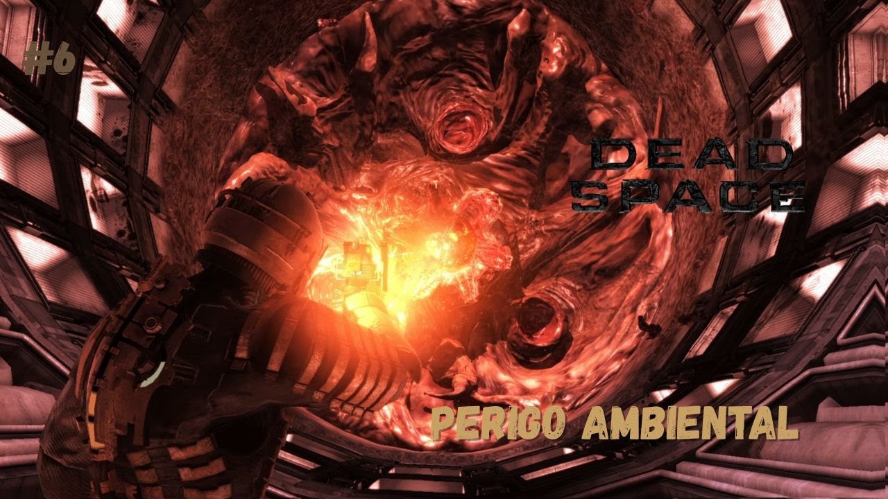 PERIGO AMBIENTAL | DEAD SPACE | GAMEPLAY COMPLETA