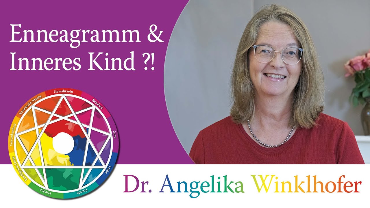 Heilt das Enneagramm Dein Inneres Kind? – Enneagramm mit Angelika Winklhofer