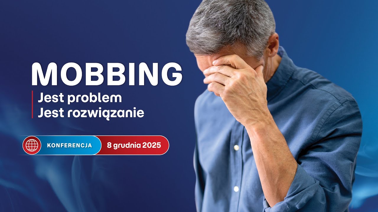 Konferencja „Mobbing. Jest problem. Jest rozwiązanie”