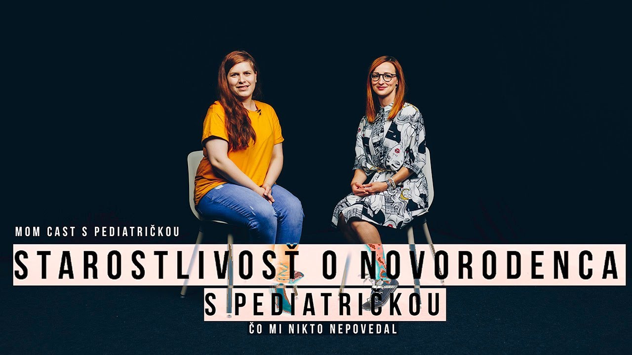 Starostlivosť o novorodenca - Rozhovor s pediatričkou - MOM CAST / Čo mi nikto nepovedal I4KI