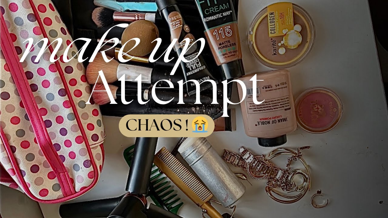 Just Watch ! You Won’t Regret It 😭 (My First Makeup Attempt)
