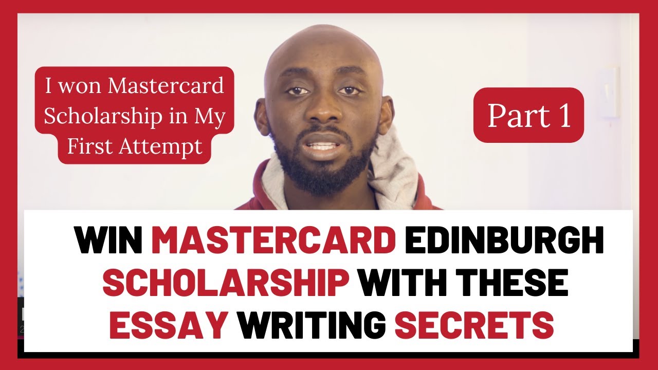 Mastercard Scholar делится секретами написания эссе для стипендии Mastercard Edinburgh, часть 1 |...