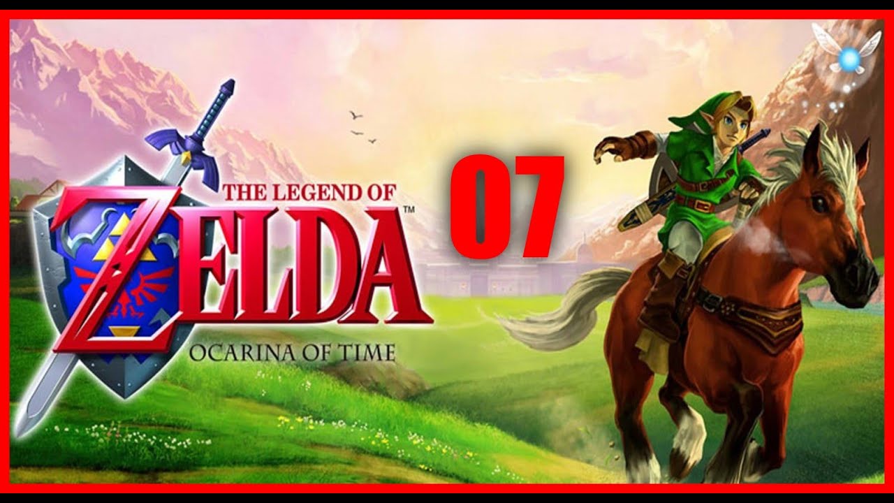 The Legend of Zelda: Ocarina of Time # 07