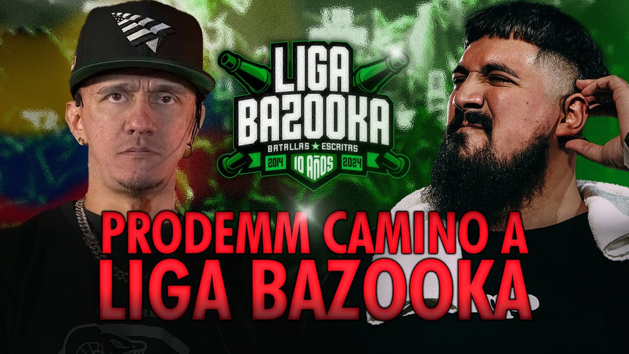 🎩PRODEMM VS BIG SOUL - ESPECIAL: CAMINO A LIGA BAZOOKA 🎩