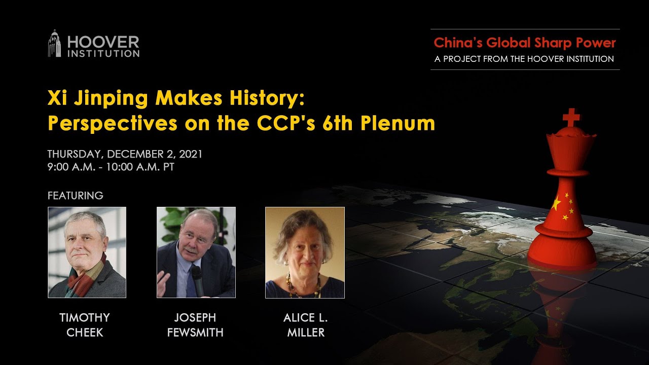 Xi Jinping Makes History: Perspectives On The CCP's 6th Plenum