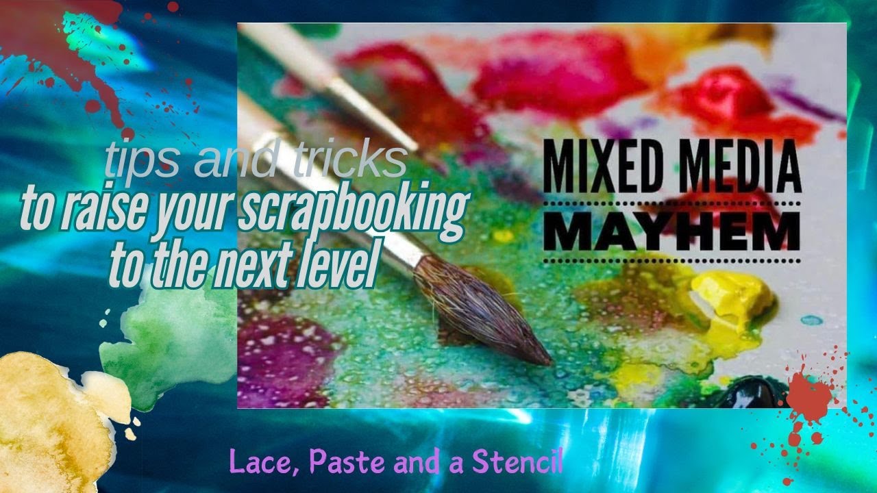 Scrapbook Layout with Mixed Media: Lace, Stencil & Paste Techniques