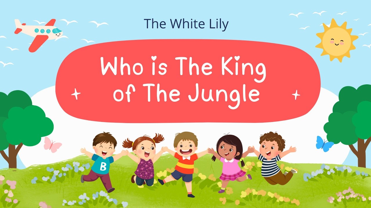 The White Lily - Who is The King of The Jungle