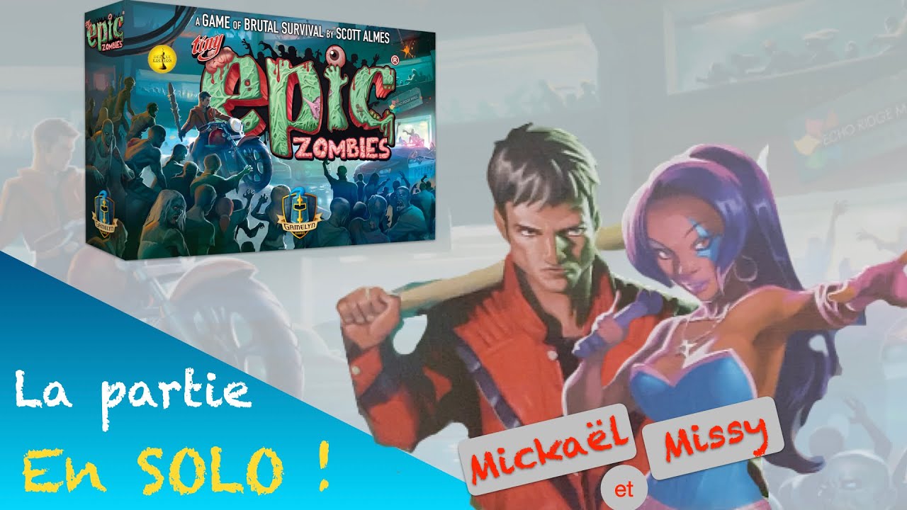 Tiny Epic Zombies - la partie solo comment&eacute;e
