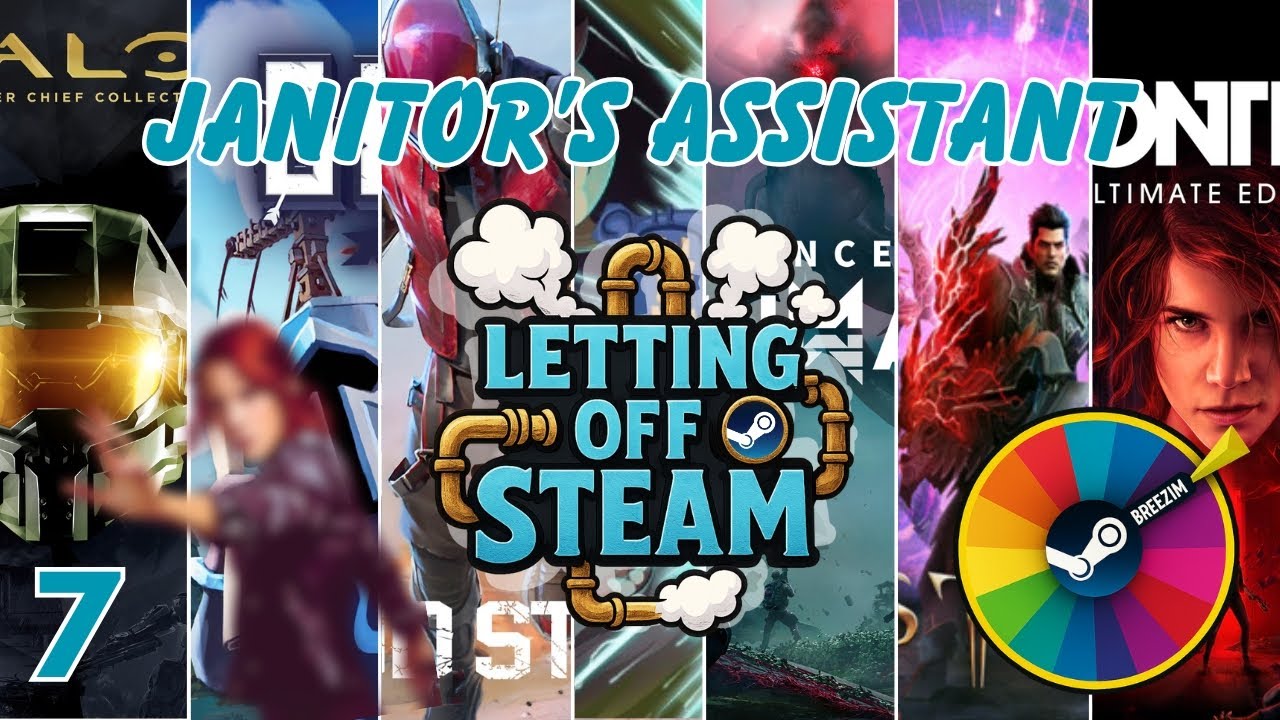 Janitor's Assistant!?!? | Letting Off Steam #7