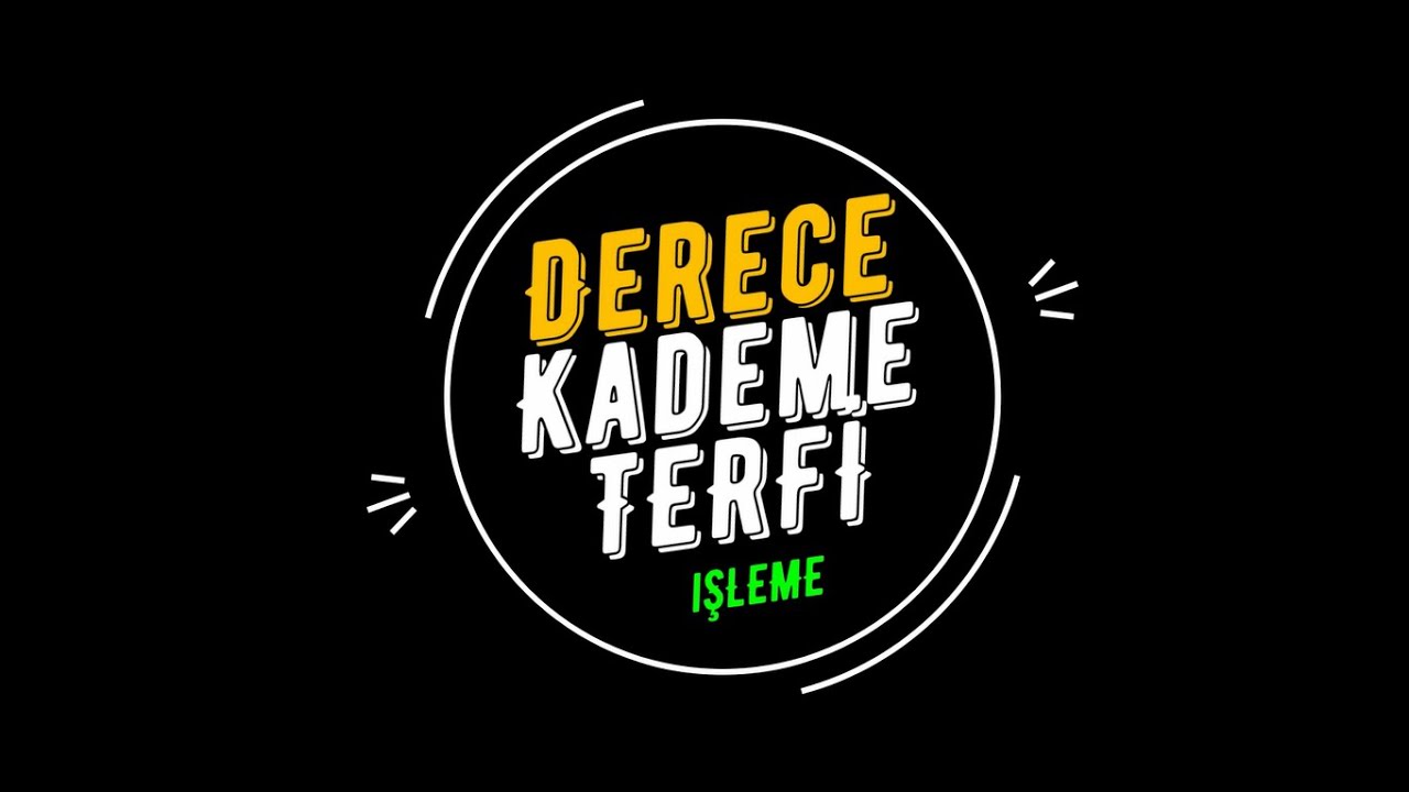 MEBBİS Derece Kademe Terfi İşlemleri