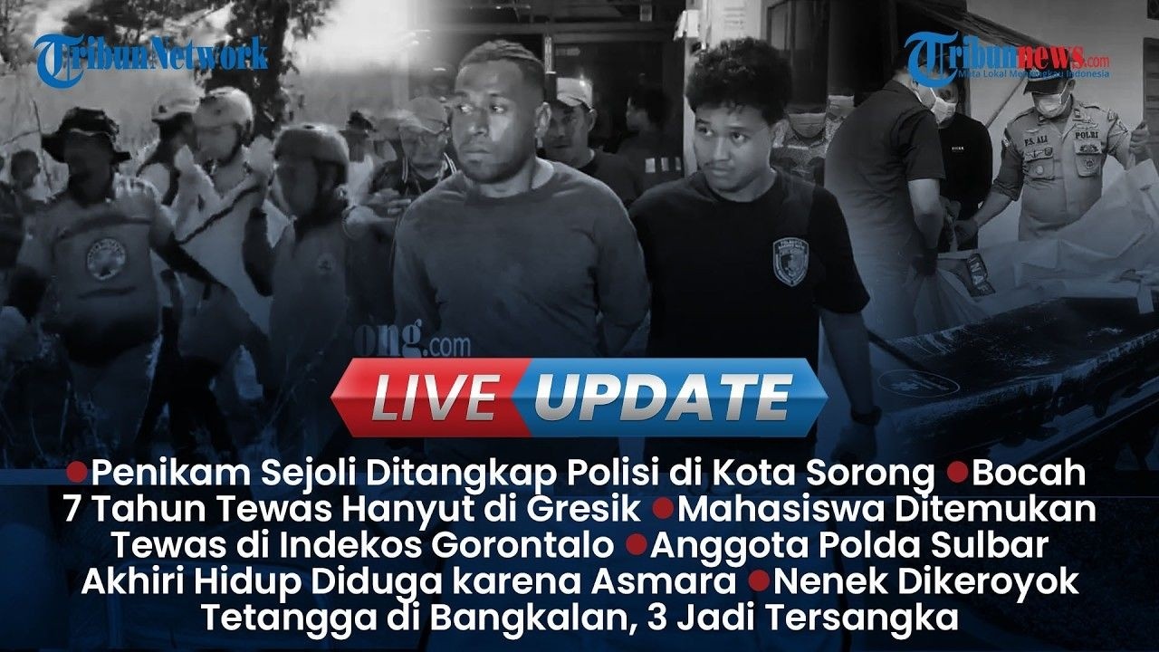 🔴LIVE UPDATE SIANG: Penikam Sejoli di Sorong Ditangkap, Mahasiswa Ditemukan Meninggal di Indekos