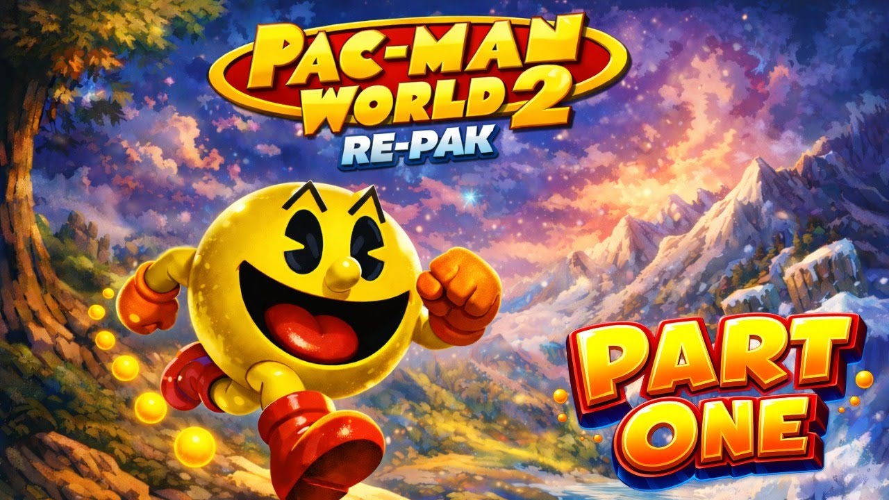 Pac‑Man World 2 Re‑Pac LIVE! | Nostalgia Hits HARD | Part 1