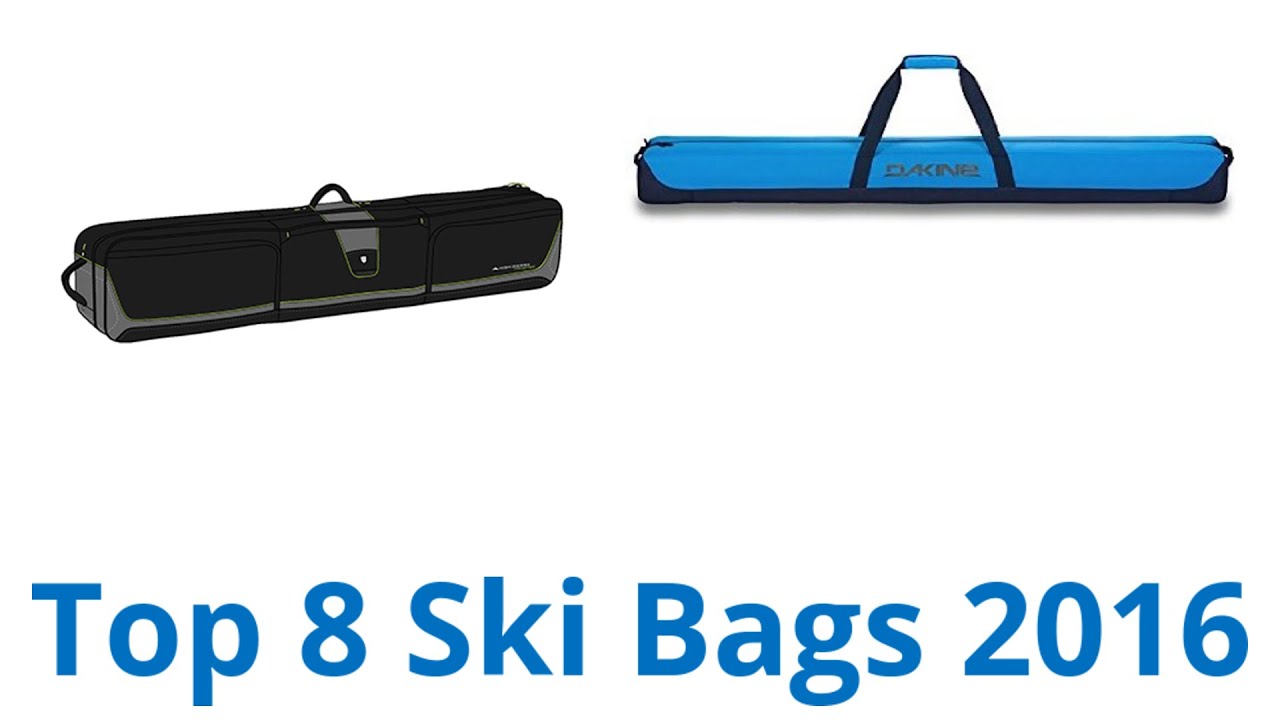 8 Best Ski Bags 2016