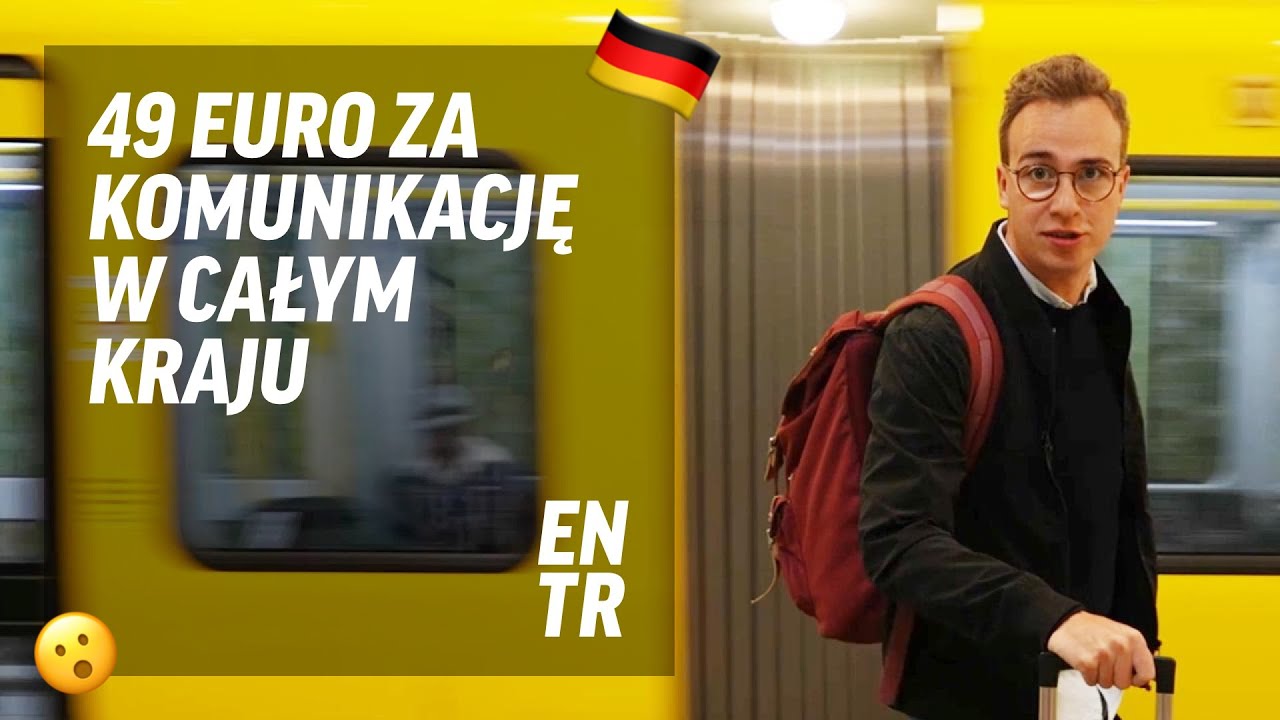 Komunikacja w całych Niemczech za 49 EURO. Sprawdzamy, jak to działa!