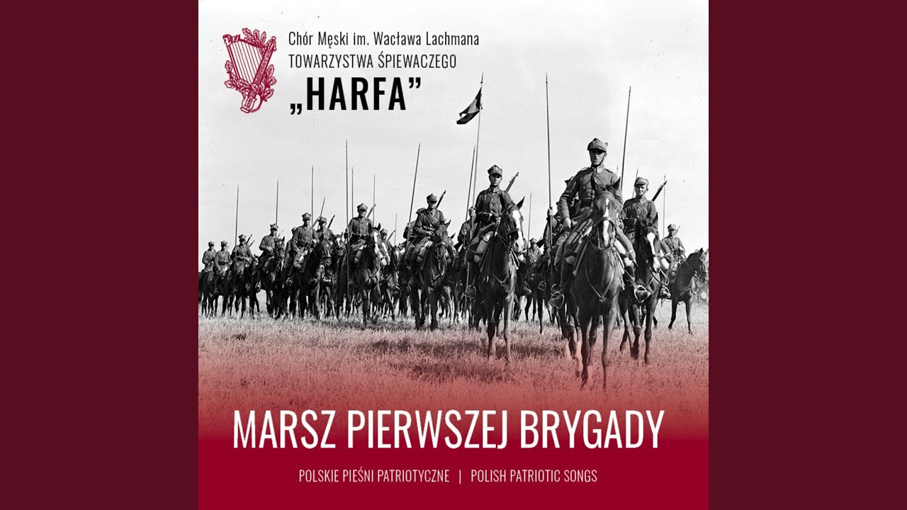 Marsz pierwszej brygady