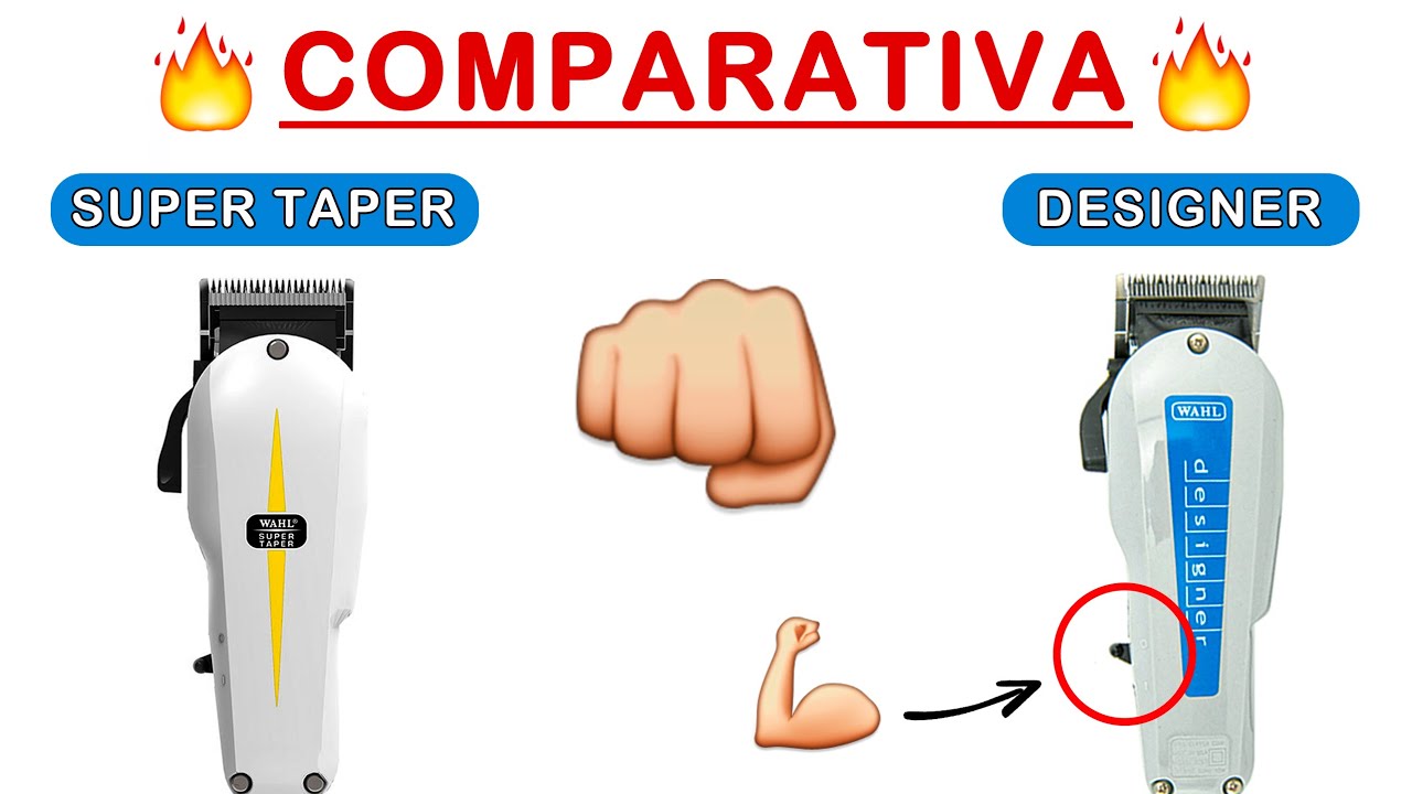COMPARATIVA — WAHL SUPER TAPER vs WAHL DESIGNER — 2021