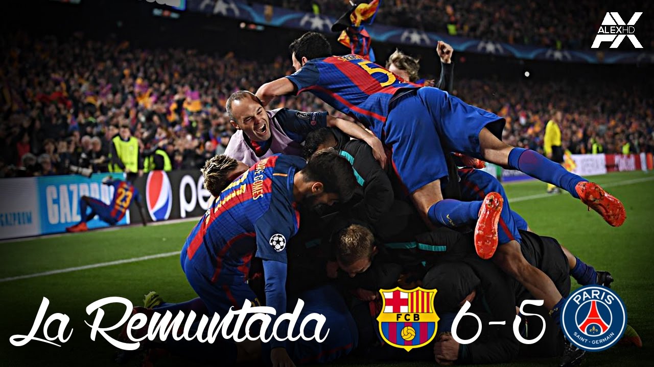 FC Barcelona vs PSG ● La Remuntada ● The Movie 2017 |HD