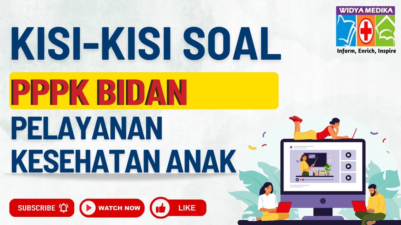 NGEBAKSO‼️ NGEBAHAS KISI-KISI SOAL PPPK BIDAN - PELAYANAN KESEHATAN ANAK