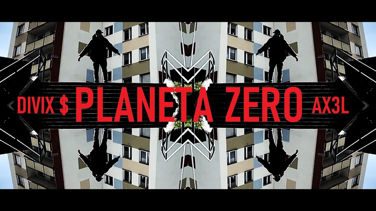 DIVIX $ FT. AX3L - PLANETA ZERO