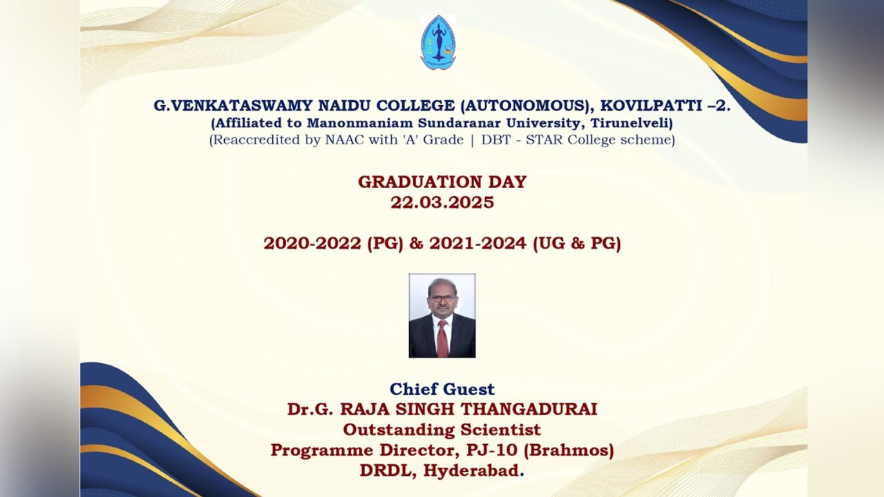 GRADUATION DAY - UG & PG : 2021-24 Batch   |   PG : 2020-22 Batch   |   22.03.2025