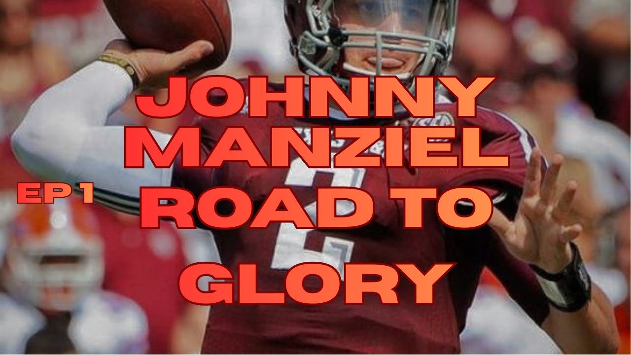 Johnny Manziel Road to Glory: EP1 LET'S GET THIS PARTY STARTED