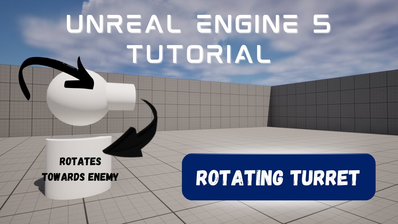 Unreal Engine 5 Tutorial Rotating Turret
