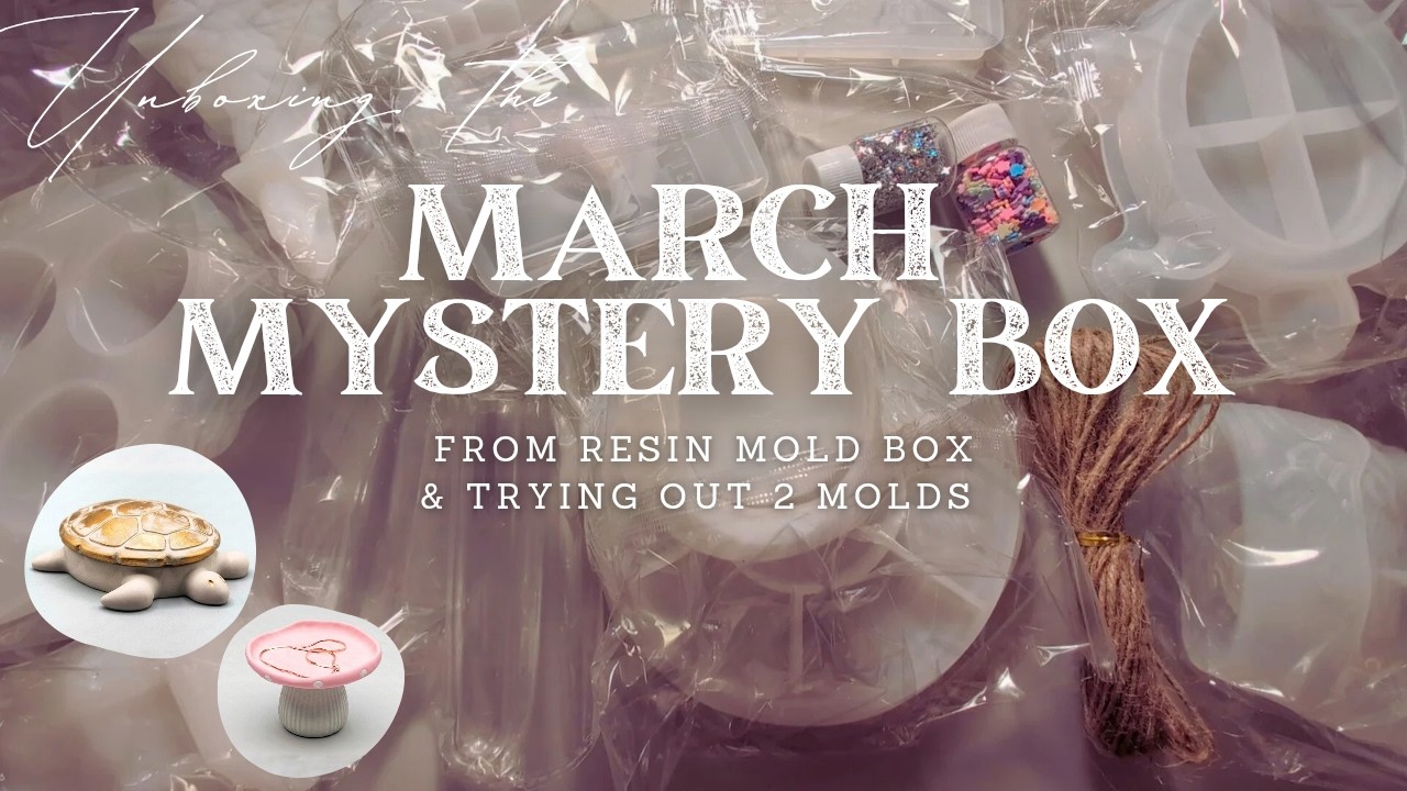 UNBOXING the March MYSTERY BOX from Resin Mold Box & trying out 2 molds