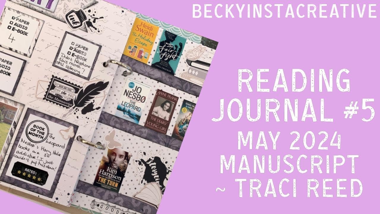 Reading Journal #5 - May 2025 using The Manuscript from Traci Reed