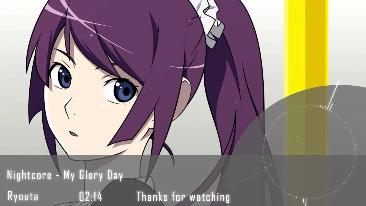 Nightcore - My Glory Day 「Rei Yasuda」